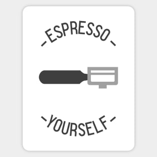 Espresso Yourself Sticker